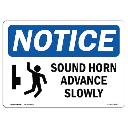 Signmission OSHA Notice, 3.5" Height, Sound Horn Advance Slowly Sign With Symbol, 5" X 3.5", Landscape OS-NS-D-35-L-18370